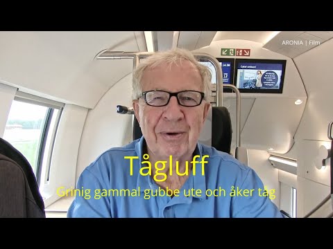 2021-07-07 TÅGLUFF - Grinig gammal gubbe är ute och åker tåg