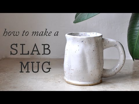 how to handbuild a slab mug