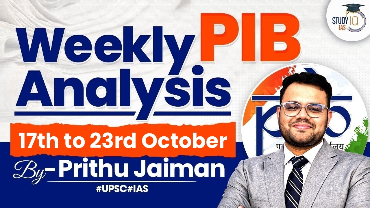 Weekly PIB Analysis | 17th October to 23rd October | by Prithu Jaiman