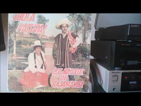 LOS NATIVOS DE CAJAMARCA Lado A