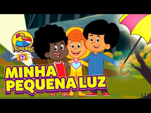 Minha Pequena Luz - 3 Palavrinhas