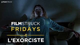 L'Exorciste | FilmStruck Fridays