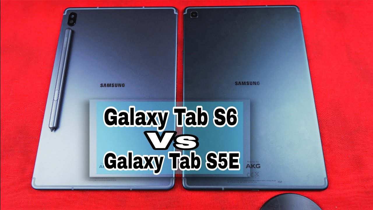Galaxy Tab S6 vs Galaxy Tab S5E: They're the SAME??
