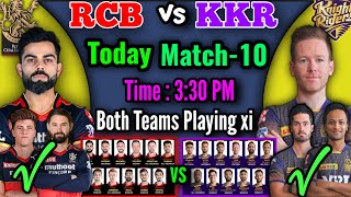 IPL 2021 10th Match | Kolkata vs Bangalore Match Playing 11 | RCB vs KKR Match Playing 11 | KKRvRCB