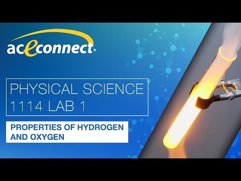 Physical Science 1114 Lab 1 || Properties of Hydrogen and Oxygen
