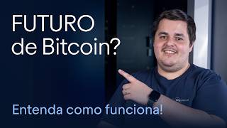 Futuro de Bitcoin: Como Negociar Bitcoin Sem Comprar a Criptomoeda?