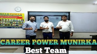 Career Power Munirka @Delhi | Offline Best Team | Bank / SSC | Call On 8750505023