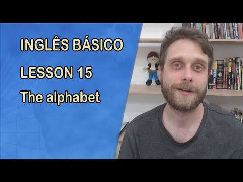 Inglês básico para conversar #15 - o alfabeto