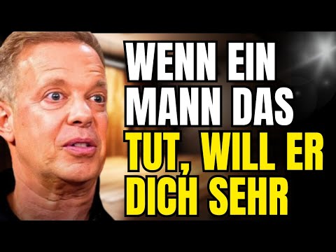 Entdecke die klaren Zeichen, dass er dich wirklich will! | Joe Dispenza