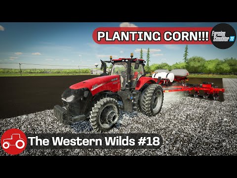 Planting Corn, Creating A New Field & Forestry Work - The Western Wilds #18 FS22 Timelapse