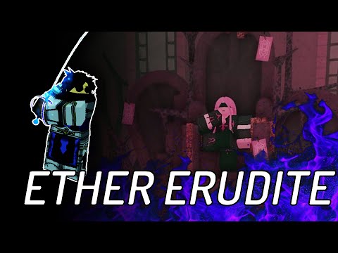 ETHER ERUDITE LORD REGENT *FULL FIGHT*