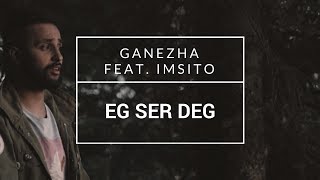 Ganezha Feat. IMSITO - 