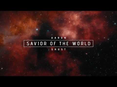 Savior of the World (Official Lyric Video)
