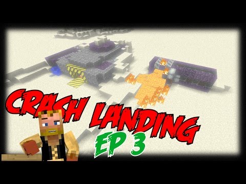 Never forget..... (FTB Crash Landing Ep3)