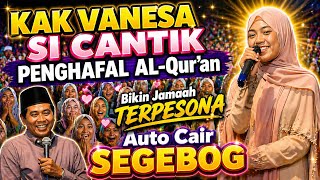 Download lagu KH ANWAR ZAHID TERBARU | KAK VANESA CANTIK PINTER HAFAL QUR'AN, AUTO CAIR 1 JT mp3