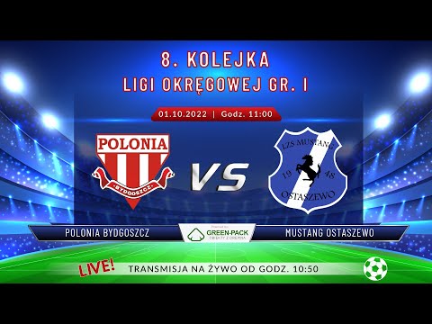 POLONIA BYDGOSZCZ - MUSTANG OSTASZEWO. 01-10-2022.