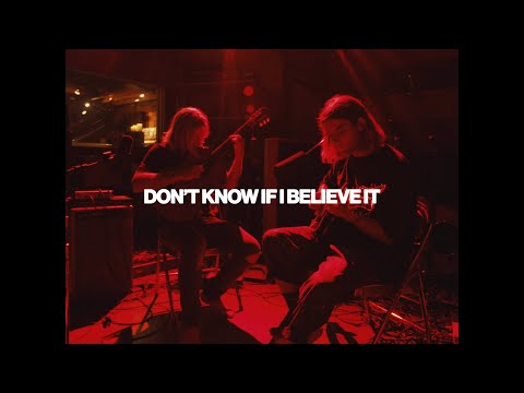 Thumbnail for Don't Know If I Believe It video
