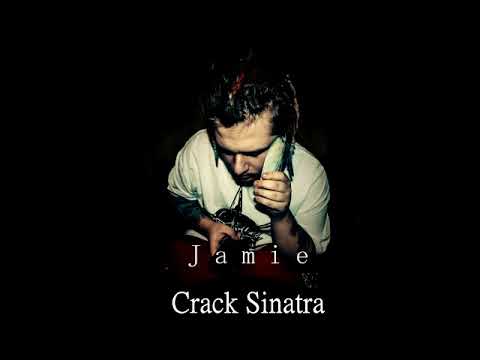 Jamie - Crack Sinatra