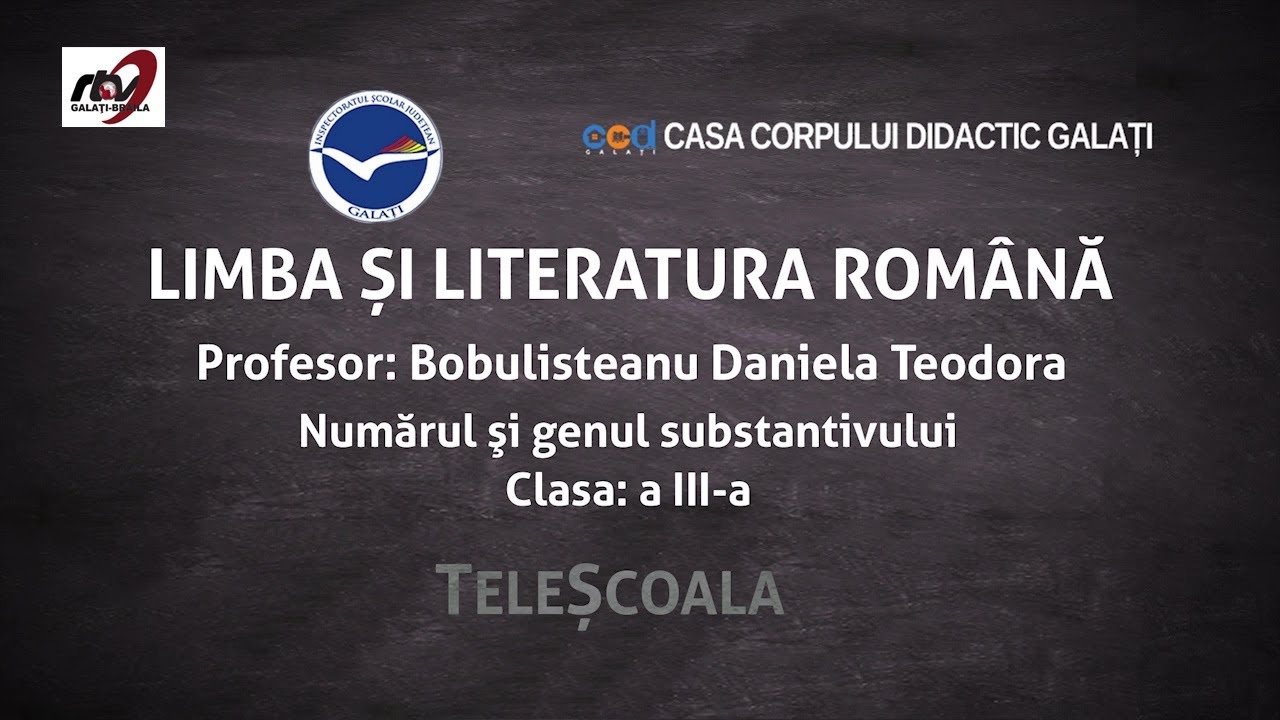 Watch Fise De Lucru Limba Romana Clasa 3 Substantivul Now Limba ?i Literatura Român? - Clasa a 3-a - Num?rul ?i genul substantivului
