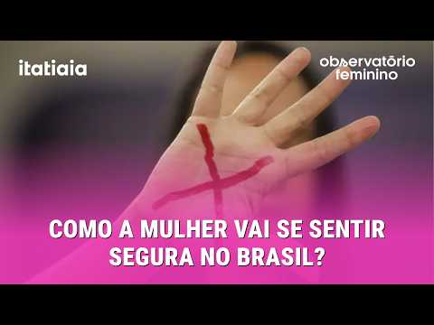 RECORDE DE FEMINICÍDIOS: COMO AS MULHERES VÃO SE SENTIR SEGURAS NO BRASIL? | OBSERVATÓRIO FEMININO