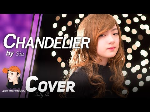 Chandelier - Sia cover by Jannine Weigel (พลอยชมพู)
