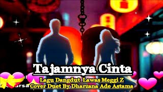 Download lagu Tajamnya Cinta - Cover Duet Lagu Dangdut Lawas Meggi Z Cipt.Leo Waldi - By Dharzana Ade Astama mp3 Download lagu Tajamnya Cinta - Cover Duet Lagu Dangdut Lawas Meggi Z Cipt.Leo Waldi - By Dharzana Ade Astama mp3