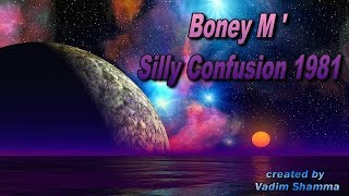 Boney M &#39; Silly Confusion 1981