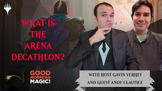 A Brand New MTG Arena Event! What Is the Arena Decathlon??? w/ Andy Clautice | Magic: the Gathering