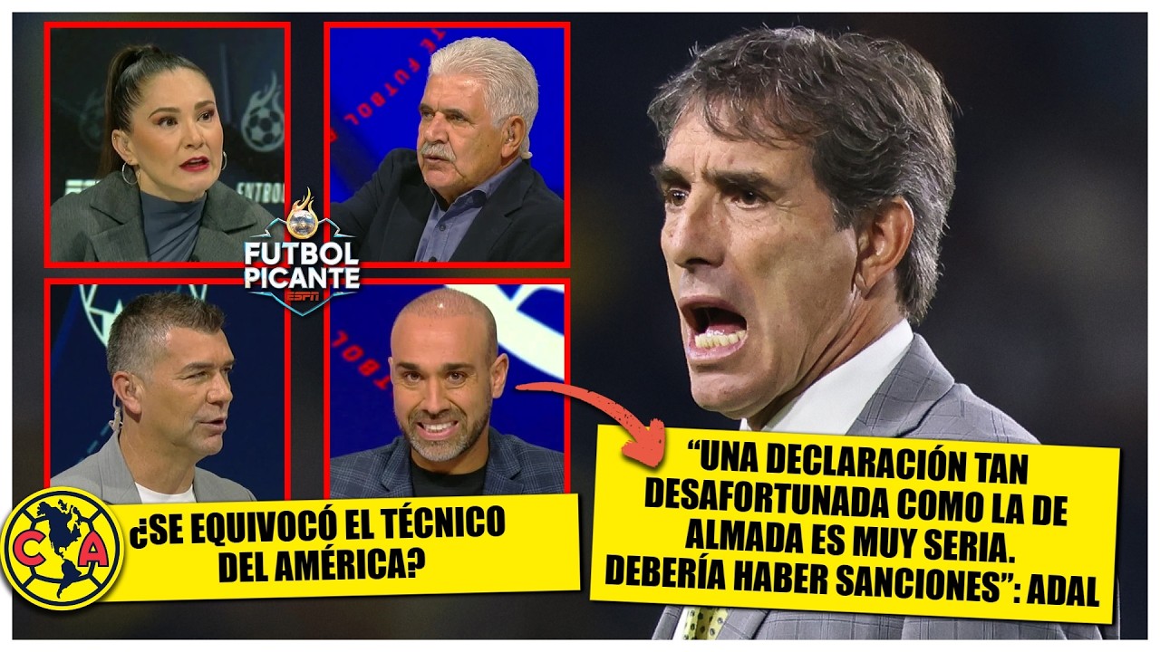 ALMADA quejándose por el arbitraje es una FALTA DE CATEGORÍA como DT del AMÉRICA | Futbol Picante