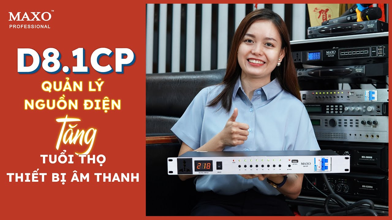 Quản Lý Nguồn Điện Và Bảo Vệ Dàn Âm Thanh Của Bạn - Bộ Nguồn D8.1CP | MAXO Audio