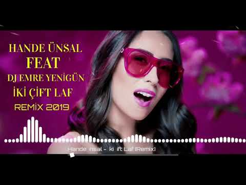 Hande Ünsal - İki Çift Laf --- DJ EMRE YENİGÜN [Remix] 2019