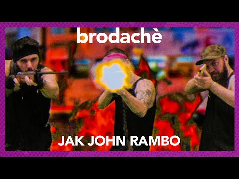 brodachè - Jak John Rambo (Official Video)