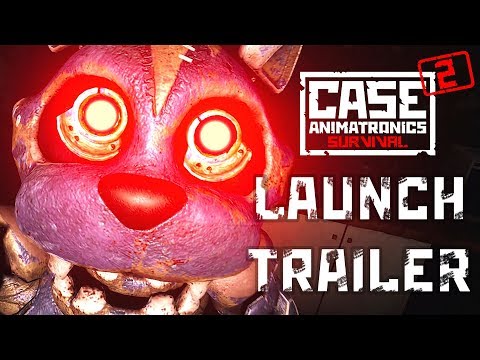 CASE 2: Animatronics Survival Launch Trailer