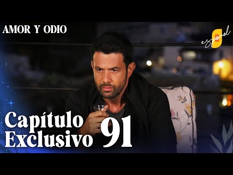 Amor y Odio | Aşk ve Mavi - Capítulo Exclusivo 91 (Doblado)