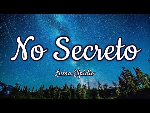 Luma Elpidio - No Secreto