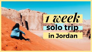 1 WEEK SOLO TRIP IN JORDAN as a female traveler!