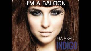 Maja Keuc - You're a tree and I'm a baloon