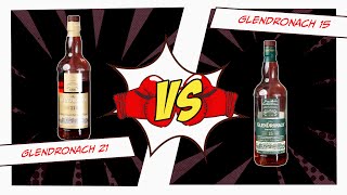 GlenDronach 15 vs GlenDronach 21