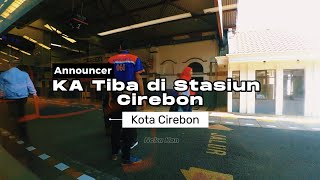 Download lagu Announcer Kereta Api tiba di Stasiun Cirebon - Kota Cirebon mp3