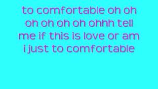 n-dubz (tulisa) comfortable lyrics
