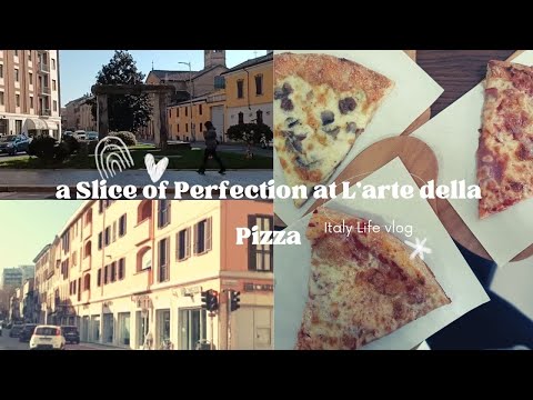 Discovering Piacenza: A Day of Walking and Ending with a Slice of Perfection at L'arte della Pizza