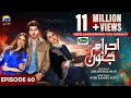 Ehraam E Junoon Episode 40 Eng Sub Digitally Presented By Jhalak Beauty Cream 18th Sep 2023