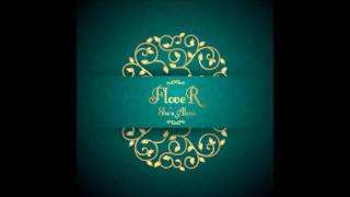 FloveR - She&#39;s Alone (modern version)