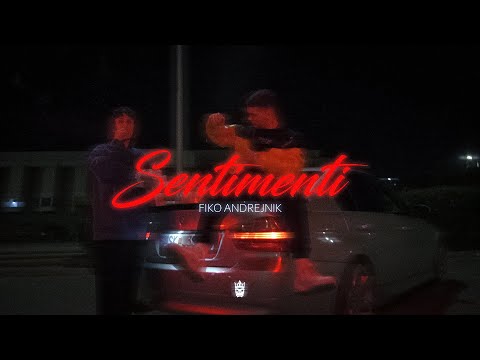 Fiko & Andrejnik - Sentimenti (Official Video)