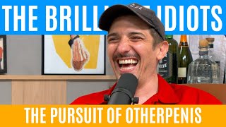 The Brilliant Idiots - The Pursuit Of Otherpenis The Brilliant Idiots - The Pursuit Of Otherpenis