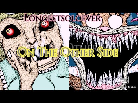 ROMAIN WORLD/ LONGESTSOLOEVER - ON THE OTHER SIDE ( LENI AND SANDY - CREEPY ) SONG ANIMATION