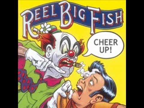 Reel Big Fish - Everything Is Cool