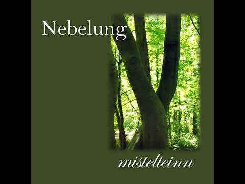 Nebelung - Mistelteinn [Full Album, 2005]