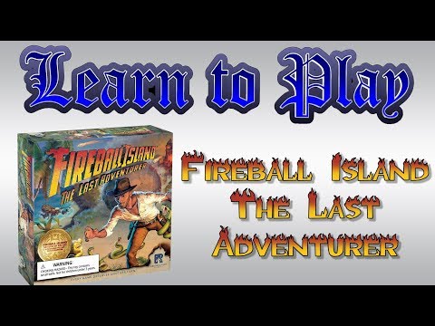Learn to Play: Fireball Island The Last Adventurer expansion