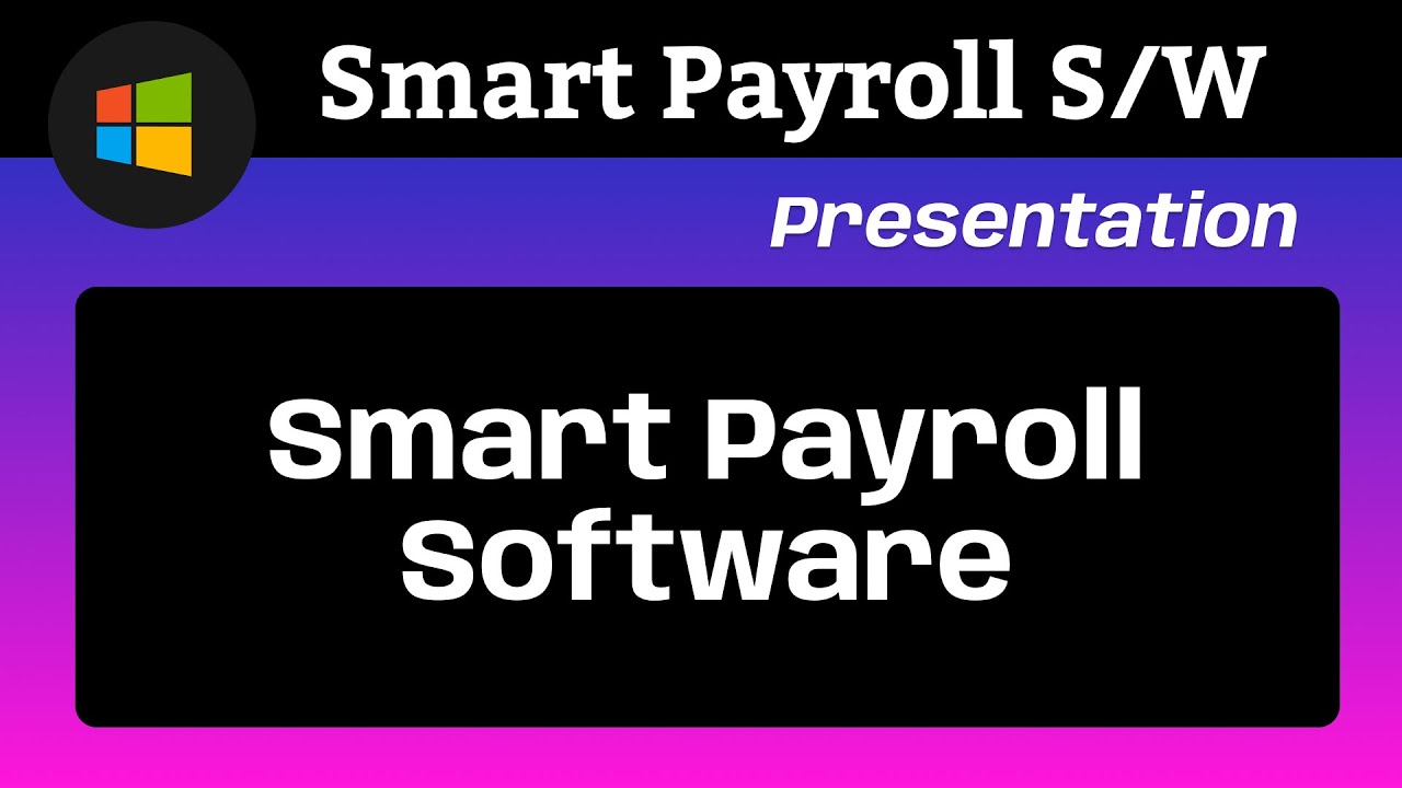 Smart Payroll System Presentation
